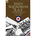 Sixty Squadron R.A.F: On the Western Front During the First World War - Paperback