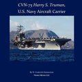 CVN-75 HARRY S. TRUMAN, U.S. Navy Aircraft Carrier - Paperback