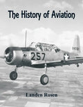 The History of Aviation - Paperback