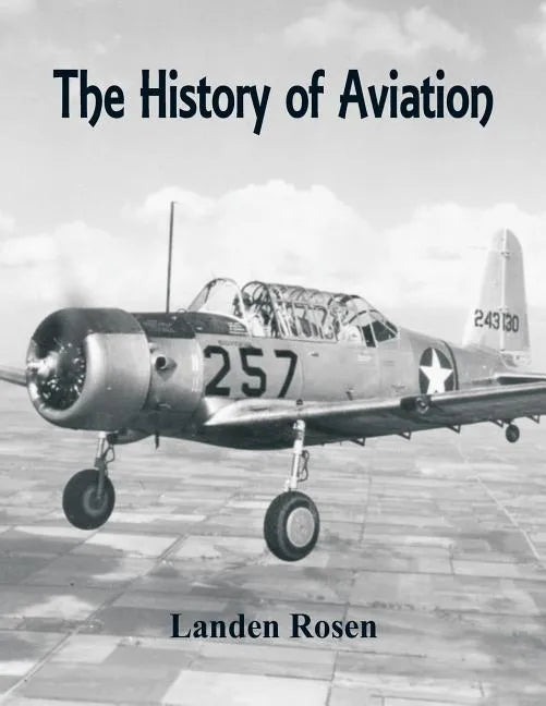 The History of Aviation - Paperback