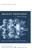 Aircraft Propulsion: A Review of the Evolution of Aircraft Piston Engines - Hardcover