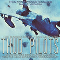 Thud Pilots: The Making of the Documentary - Paperback
