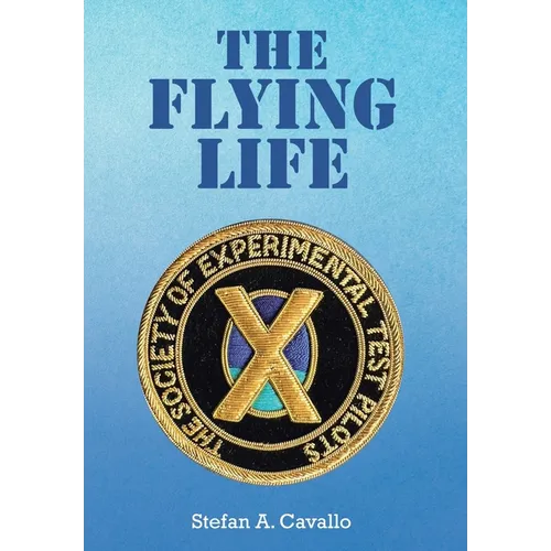 The Flying Life - Hardcover