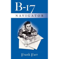 B-17 Navigator - Paperback