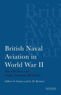 British Naval Aviation in World War II: The US Navy and Anglo-American Relations - Paperback