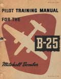Pilot Training Manual For The Mitchell Bomber, B-25 - Paperback