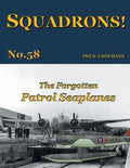 The Forgotten Patrol Seaplanes - Paperback