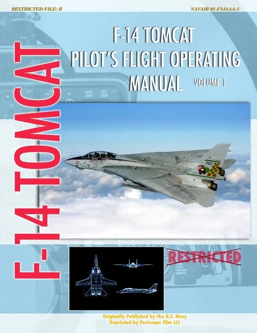 F-14 Tomcat Pilot's Flight Operating Manual Vol. 1 - Paperback